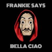 Frankie Says