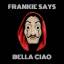 Frankie Says